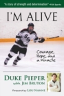 I'm Alive : Courage, Hope, and a Miracle - Book