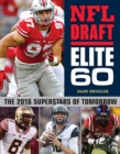 NFL Draft Elite 60 : The 2016 Superstars of Tomorrow - Book