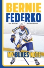 Bernie Federko : My Blues Note - Book