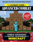 Ultimate Guide to Advanced Combat: Combat Strategies and Battle Techniques for Minecraft(r)(tm) - Book