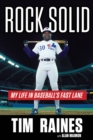 Rock Solid : My Life in Baseball's Fast Lane - Book