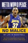 No Malice : My Life in Basketball or: How a Kid from Queensbridge Survived the Streets, the Brawls, and Himself to Become an NBA Champion - Book