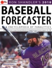 Ron Shandler’s 2018 Baseball Forecaster : & Encyclopedia of Fanalytics - Book