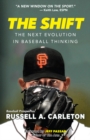 The Shift : The Next Evolution in Baseball Thinking - Book