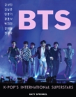 BTS : K-Pop's International Superstars - Book