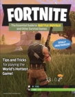 Fortnite: the Essential Guide to Battle Royale and Other Survival Games - Book
