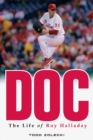 Doc : The Life of Roy Halladay - Book