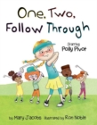 One, Two, Follow Through! : Starring Polly Pivot - Book