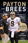 Payton and Brees : The Men Who Built the Greatest Offense in NFL History - Book