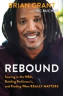 Rebound : Soaring in the NBA, Battling Parkinson’s, and Finding What Really Matters - Book