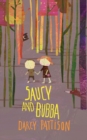 Saucy and Bubba : A Hansel and Gretel Tale - Book