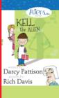 Kell, the Alien : Aliens, Inc. Chapter Book Series - Book