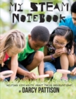 My STEAM Notebook : Helping Kids Write About Their Observations - Book