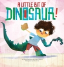 A Little Bit of Dinosaur - Book