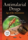 Antimalarial Drugs : Age of the Artemisinins - Book