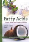 Fatty Acids : Types, Roles & Health Effects - Book
