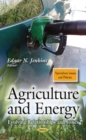 Agriculture & Energy : Evolving Relationships & Issues - Book