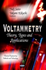 Voltammetry : Theory, Types & Applications - Book