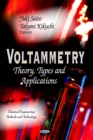 Voltammetry : Theory, Types and Applications - eBook