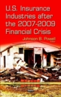 U.S. Insurance Industries After the 2007-2009 Financial Crisis - Book