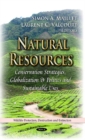 Natural Resources : Conservation Strategies, Globalization & Politics & Sustainable Uses - Book