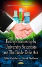 Entrepreneurship by University Scientists & the Bayh-Dole Act - Book
