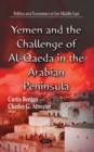 Yemen & the Challenge of Al-Qaeda in the Arabian Peninsula - Book