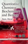 Quantitative Chemistry, Biochemistry & Biology : Steps Ahead - Book
