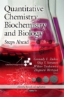 Quantitative Chemistry, Biochemistry and Biology : Steps Ahead - eBook