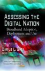Assessing the Digital Nation : Broadband Adoption, Deployment & Use - Book