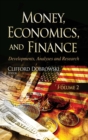 Money, Economics, and Finance : Developments, Analyses and Research. Volume 2 - eBook