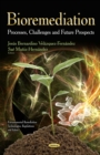 Bioremediation : Processes, Challenges and Future Prospects - eBook