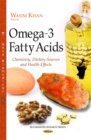 Omega-3 Fatty Acids : Chemistry, Dietary Sources and Health Effects - eBook
