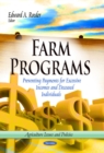 Farm Programs : Preventing Payments for Excessive Incomes & Deceased Individuals - Book