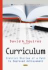 Curriculum : District Stories of a Path to Improved Achievement - Book