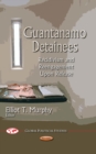 Guantanamo Detainees : Recidivism and Reengagement Upon Release - eBook