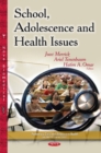 School, Adolescence & Health Issues - Book