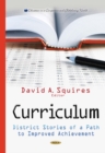 Curriculum : District Stories of a Path to Improved Achievement - eBook