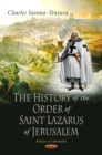 The History of the Order of Saint Lazarus of Jerusalem - eBook