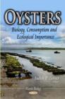 Oysters : Biology, Consumption & Ecological Importance - Book