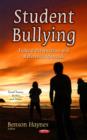 Student Bullying : Federal Perspectives & Reference Materials - Book