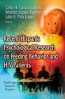 Recent Hispanic Psychological Research on Feeding Behavior & HIV Patients - Book