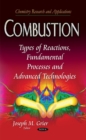 Combustion : Types of Reactions, Fundamental Processes & Advanced Technologies - Book