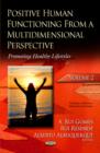 Positive Human Functioning from a Multidimensional Perspective : Volume 2: Promoting Healthy Lifestyles - Book