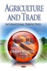 Agriculture & Trade : International Perspectives - Book