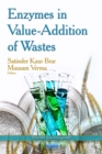 Enzymes in Value-Addition of Wastes - eBook