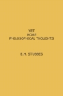 Yet More Philosophical Thoughts - Book