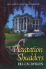 Plantation Shudders : A Cajun Country Mystery - Book