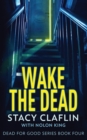 Wake The Dead - Book