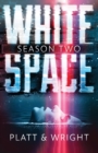 WhiteSpace Season Two - Book